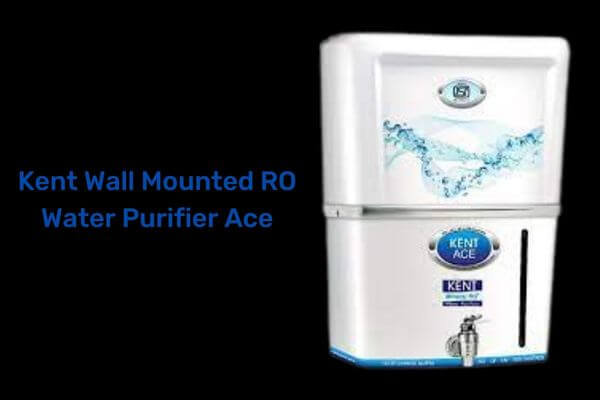 Kent Wall Mounted RO Water Purifier Ace