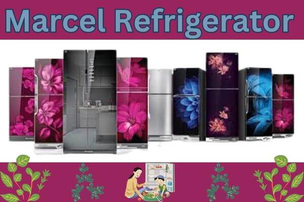 Marcel Refrigerator Bangladesh